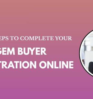 Simple Steps to Complete Your GeM Buyer Registration Online