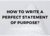 How To Write A Successful Statement Of Purpose