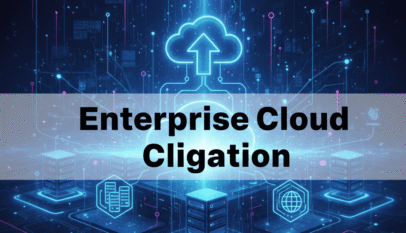Enterprise Cloud Migration