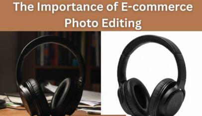 Ecommerce Photo Editing Services by Visuals Clipping