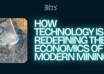 How Technology Is Redefining the Economics of Modern Mining