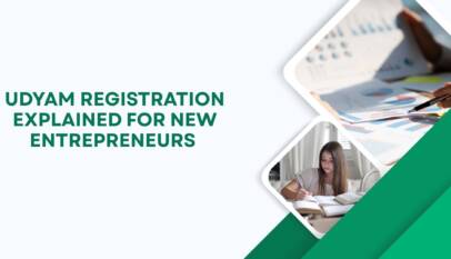 Udyam Registration Explained for New Entrepreneurs
