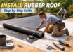 Install a rubber roof using EPDM membrane during a flat roof installation, showing EPDM application, adhesive rolling, and professional rubber roofing installation process